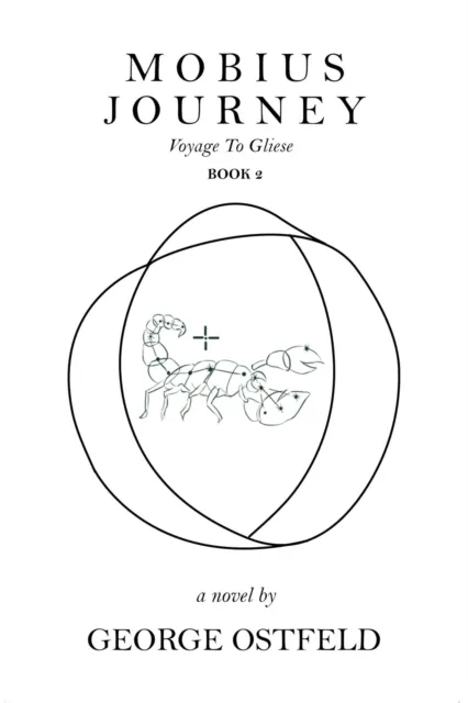 Mobius Journey : Voyage to Gliese Book 2