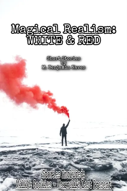 Magical Realism: White & Red