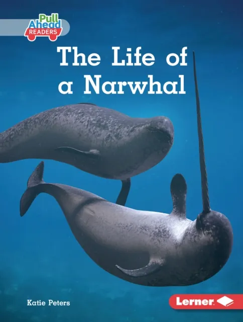 Life of a Narwhal