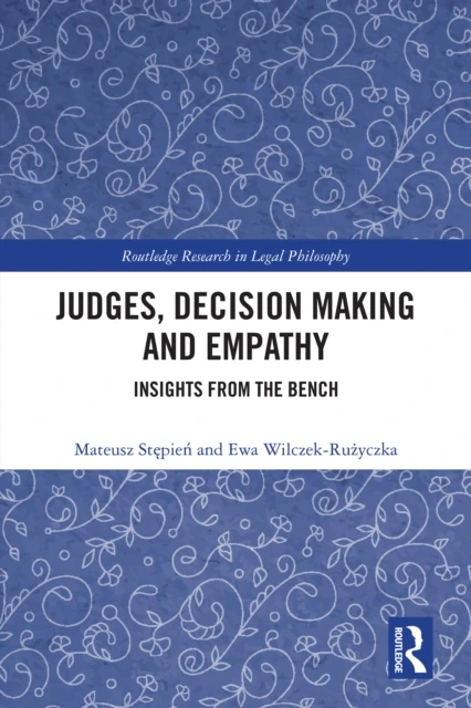 Judges, Decision Making and Empathy
