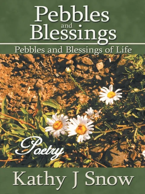 Pebbles and Blessings