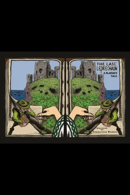 Last Leprechaun: A Blarney Tale