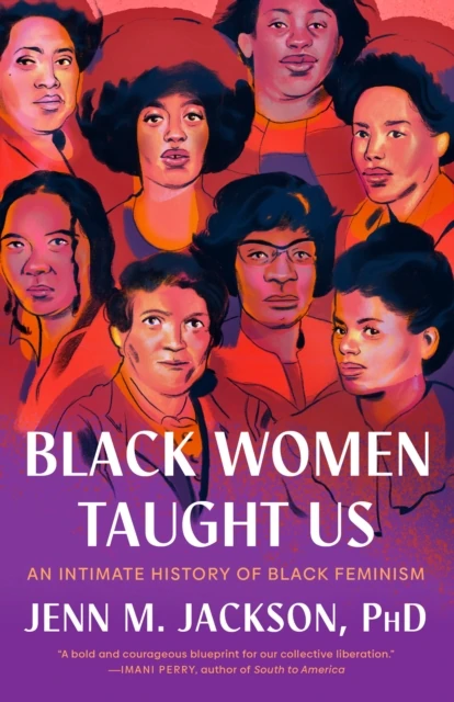 Black Women Taught Us