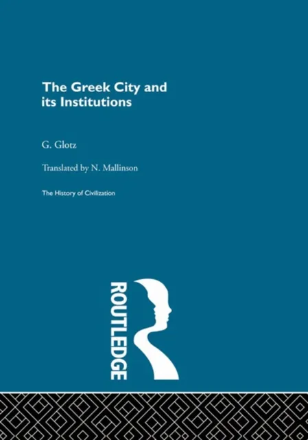 Greek City and its Institutions