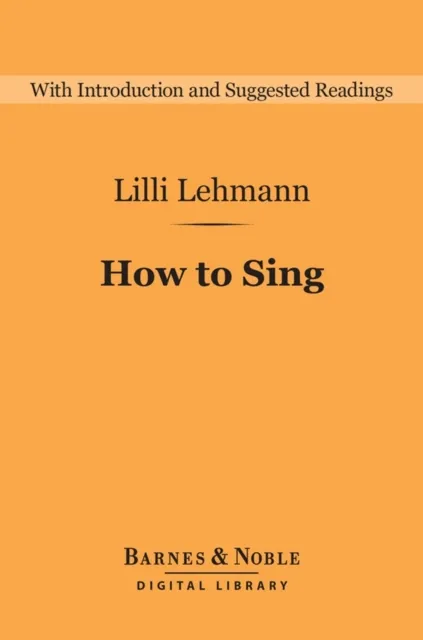 How to Sing (Barnes & Noble Digital Library)