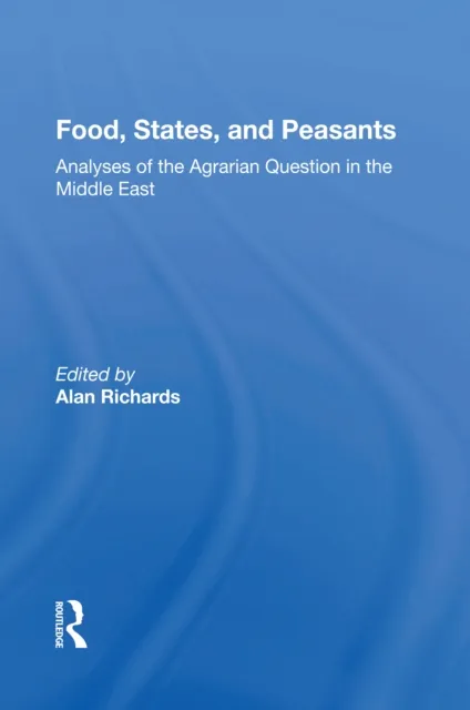 Food, States, And Peasants