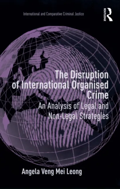 Disruption of International Organised Crime