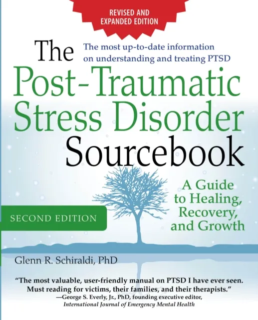 Post-Traumatic Stress Disorder Sourcebook, Revised and Expanded Second Edition