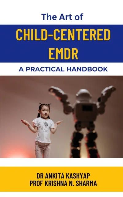 Art of Child-Centered EMDR: A Practical Handbook