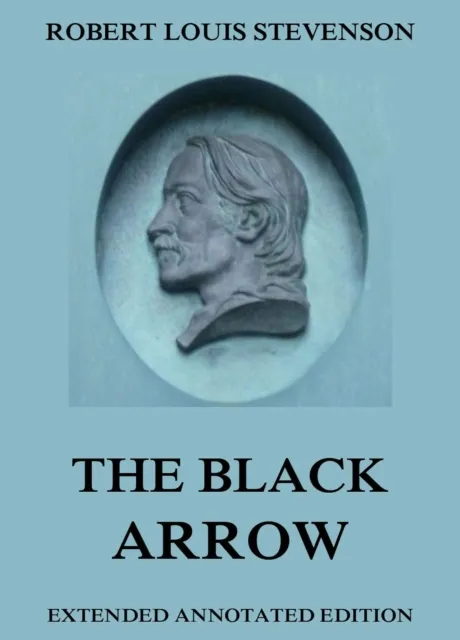Black Arrow-A Tale Of The Two Roses