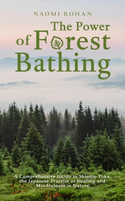Power of Forest Bathing