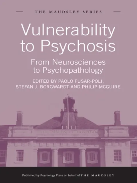 Vulnerability to Psychosis