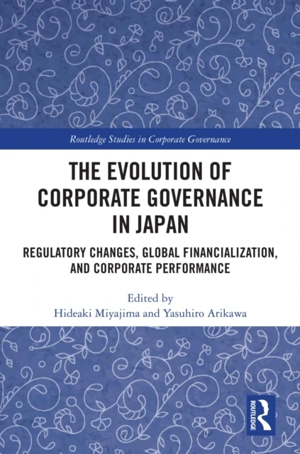 Evolution of Corporate Governance in Japan