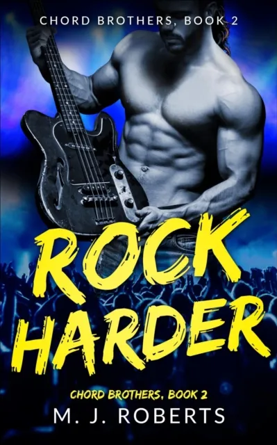 Rock Harder: Chord Brothers, Book 2