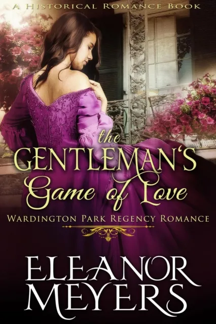Historical Romance: The Gentleman's Game of Love A Duke's Game Regency Romance