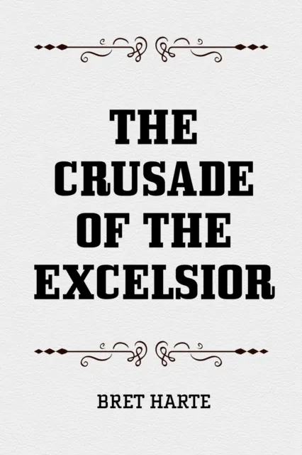 Crusade of the Excelsior