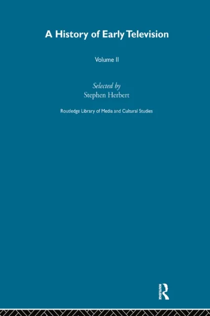 History Of Early Television Vol 2