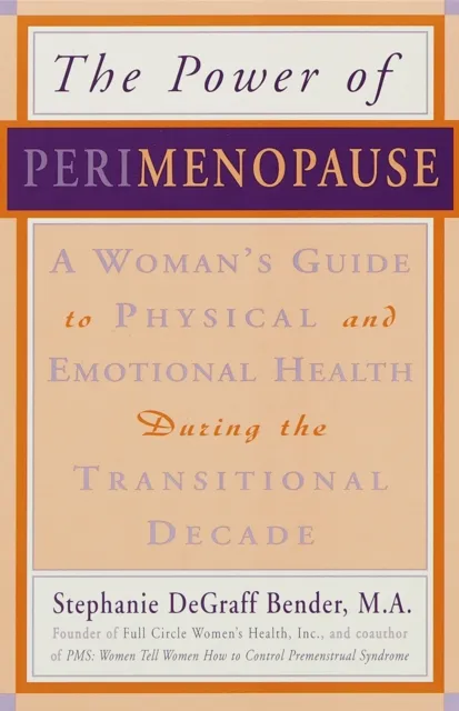 Perimenopause - Preparing for the Change, Revised 2nd Edition