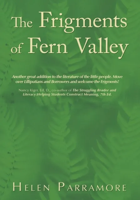 Frigments of Fern Valley