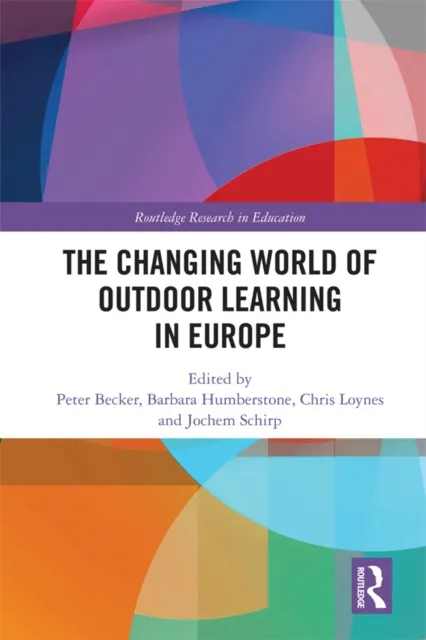 Changing World of Outdoor Learning in Europe