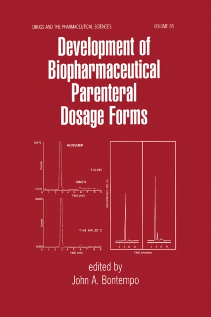 Development of Biopharmaceutical Parenteral Dosage Forms