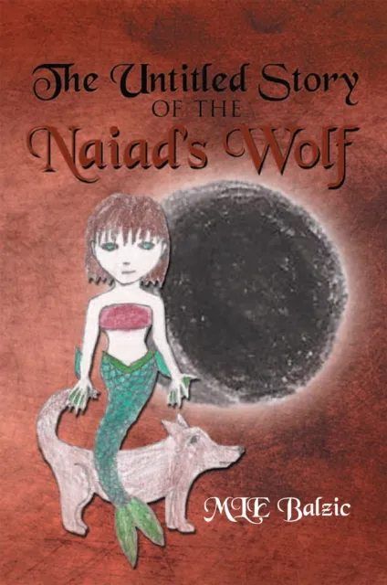Untitled Story of the Naiad'S Wolf