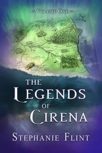 Legends of Cirena Volume One