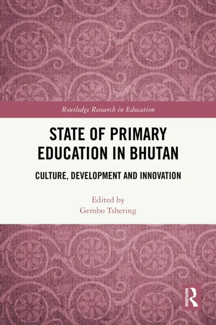 State of Primary Education in Bhutan