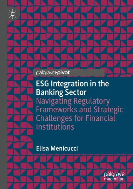 ESG Integration in the Banking Sector