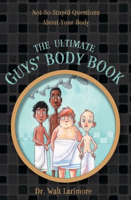 Ultimate Guys' Body Book