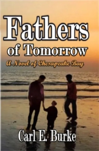 Fathers of Tomorrow: A Chesapeake Bay Novel