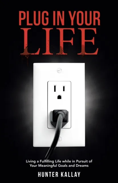 Plug in Your Life