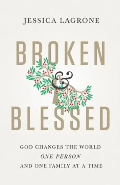 Broken & Blessed