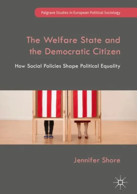 Welfare State and the Democratic Citizen