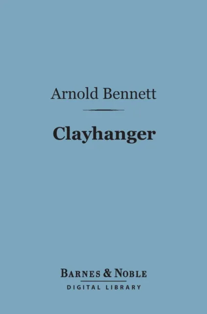 Clayhanger (Barnes & Noble Digital Library)
