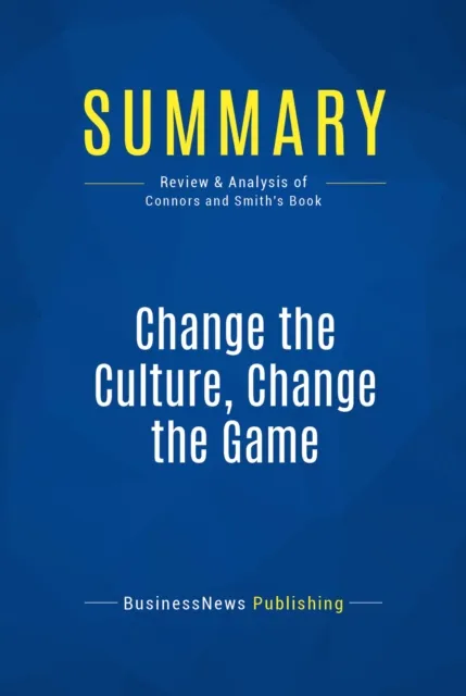 Summary: Change the Culture, Change the Game