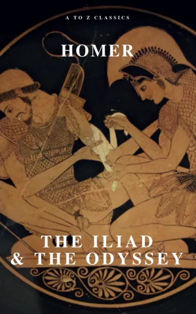 Iliad & The Odyssey