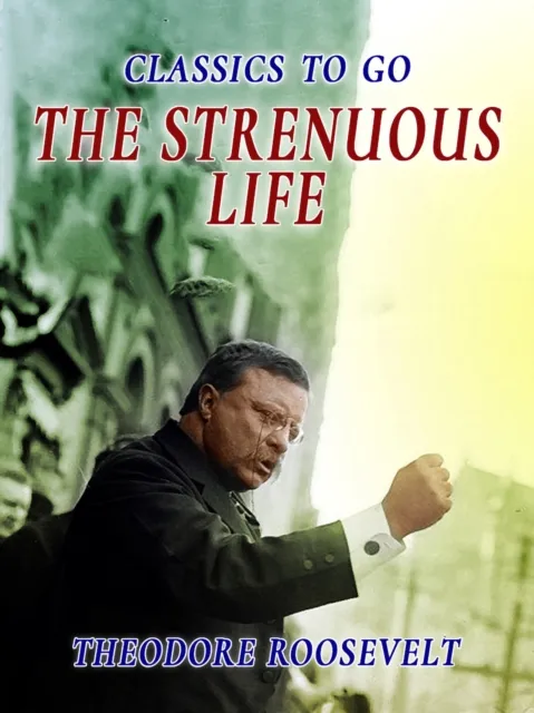 Strenous Life