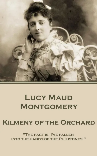Kilmeny of the Orchard