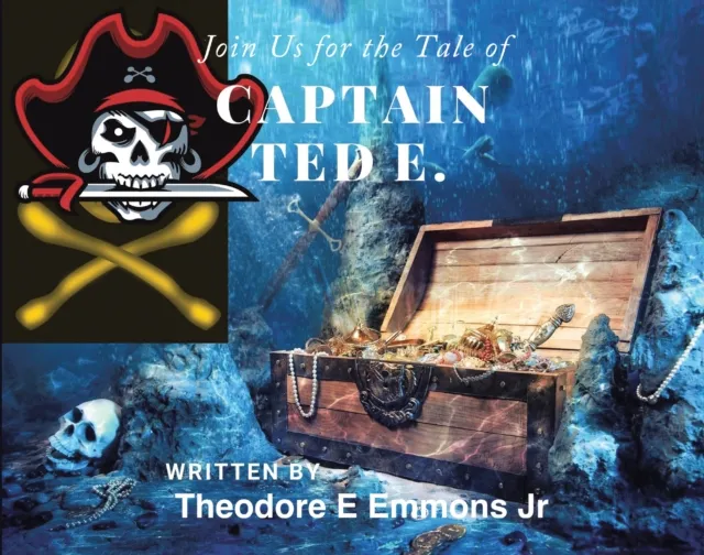Join Us for the Tale of Captain Ted E.