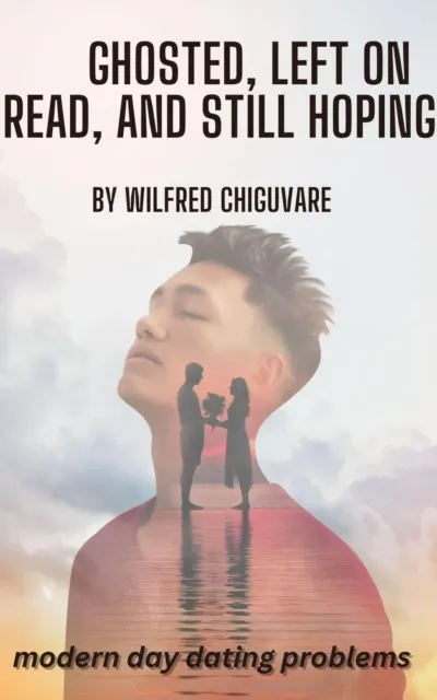 Ghosted, Left on Read, and Still Hoping