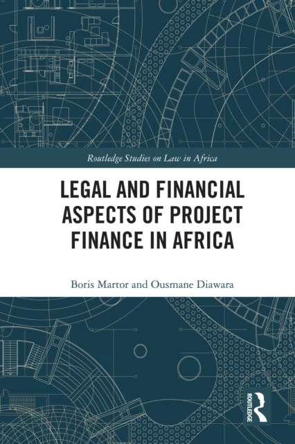 Legal and Financial Aspects of Project Finance in Africa