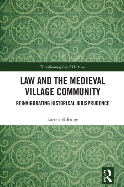 Law and the Medieval Village Community
