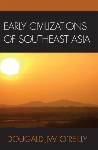 Early Civilizations of Southeast Asia