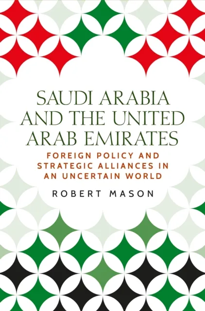 Saudi Arabia and the United Arab Emirates