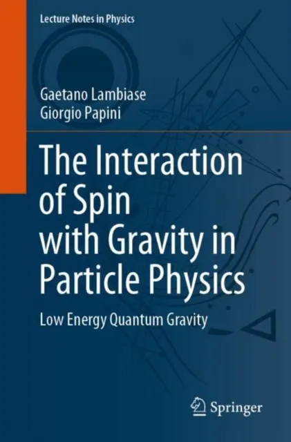 Interaction of Spin with Gravity in Particle Physics