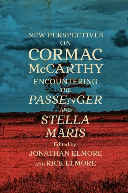 New Perspectives on Cormac McCarthy