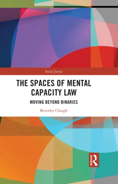 Spaces of Mental Capacity Law