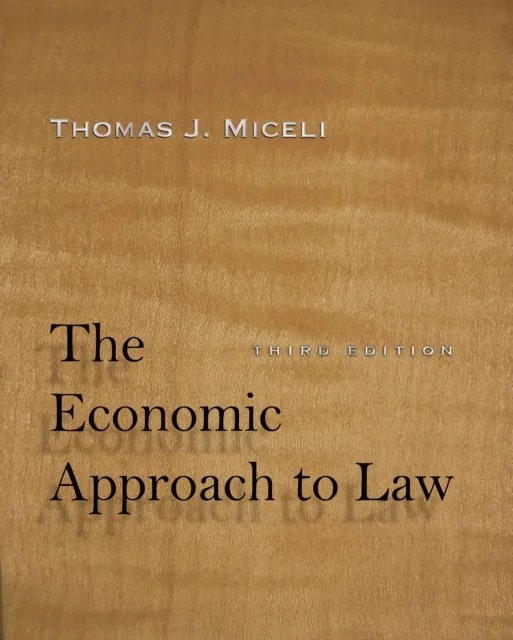Economic Approach to Law, Third Edition
