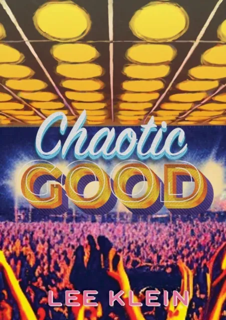 Chaotic Good